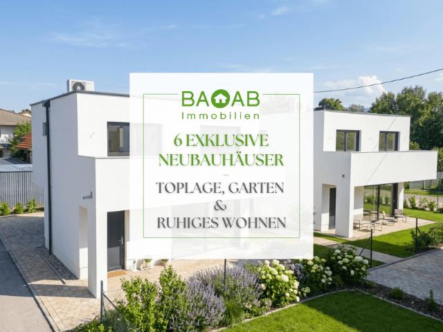 6 EXKLUSIVE NEUBAUHÄUSER | TOPLAGE, GARTEN & RUHIGES WOHNEN