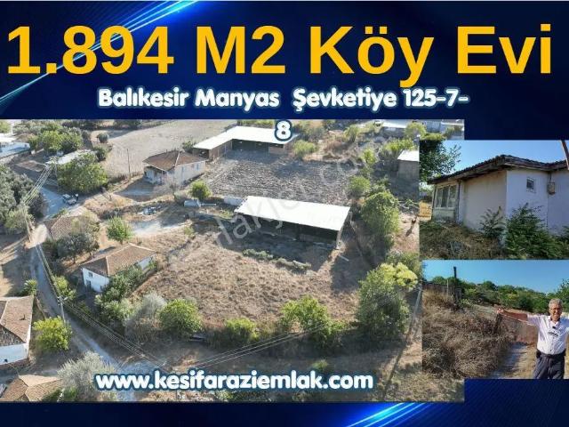 1.894 M2 Satılık Köy Evi Ve Arsası. Keşif Arazi Ajansı. Balıkesir Manyas Şevketiye 125 Ada 8 Ve 7