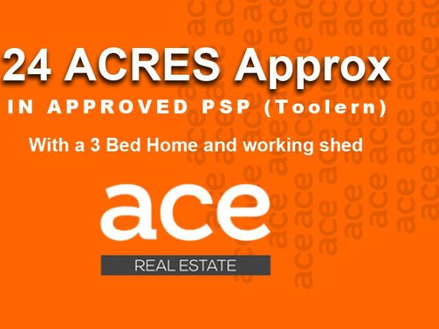 24 Acres approx in Approved Toolern PSP