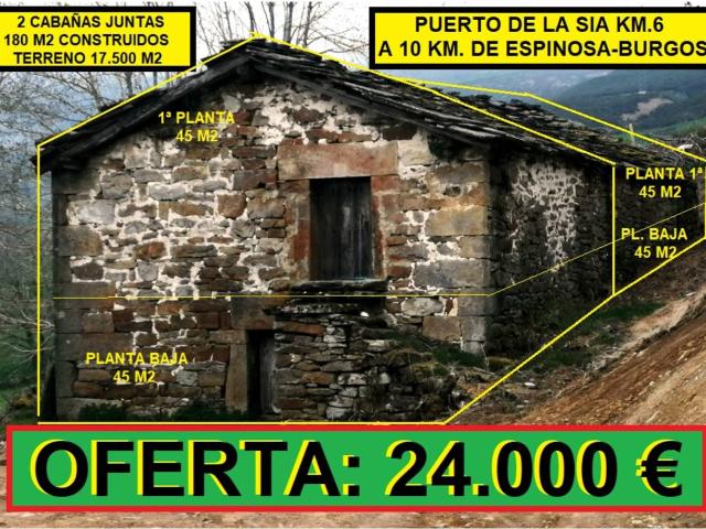 2 Cabañas Juntas a refomar de 180 m2 const. en Terreno de 1. m2. Pto. de La Sía Km.6 Espinosa Burgos
