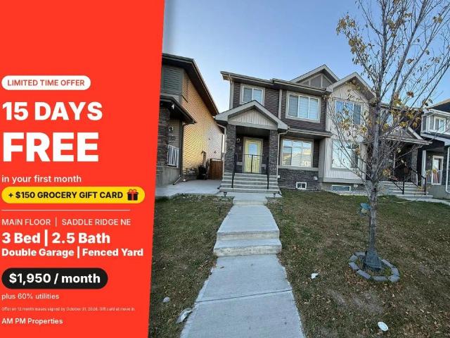 3 Bed Main Floor, Double Garage, Saddle Ridge NE, 15 Days Free — 3 Bedrooms Main Floor