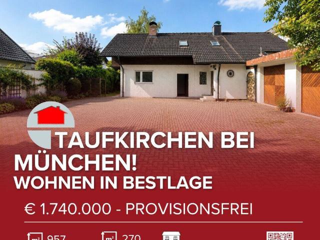 Taufkirchen b. München! Mehrgenerationenobjekt mit zwei Wohnhäuser 251027 EFH