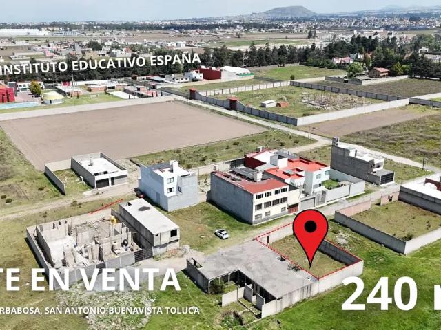 TERRENO DE 240 M2 EN VENTA A 400 M DEL INSTITUTO EDUCATIVO ESPAÑA EN HACIENDA BARBABOSA ZINACANTEPEC