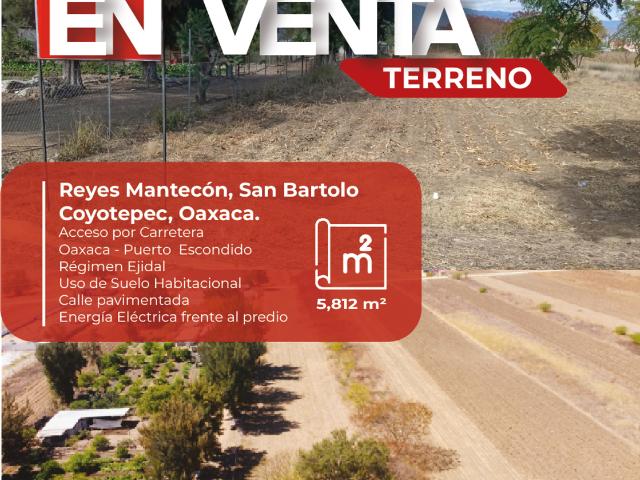 Terreno en Venta en Reyes Mantecon, San Bartolo Coyotepec, Oaxaca