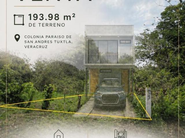 Terreno ideal para casa habitación col. El Nuevo Paraiso, San Andres Tuxtla