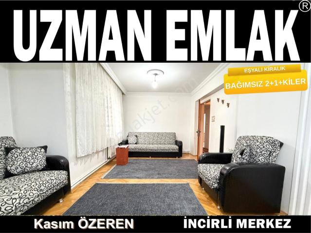 Uzman Emlak'tan İncirli Mh.de +kilerli+ebeveyn Banyolu Eşyalı Kiralık 2+1 Daire