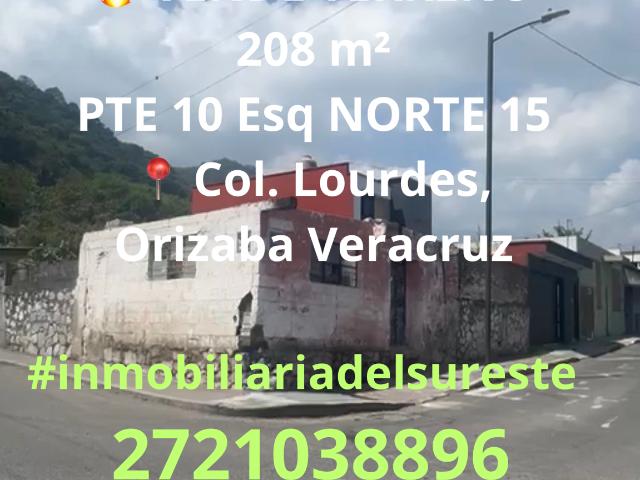 VENDE TERRENO PONIENTE 10 Esquina NORTE 15 Col. Lourdes, Orizaba Veracruz ~ 208 m²
