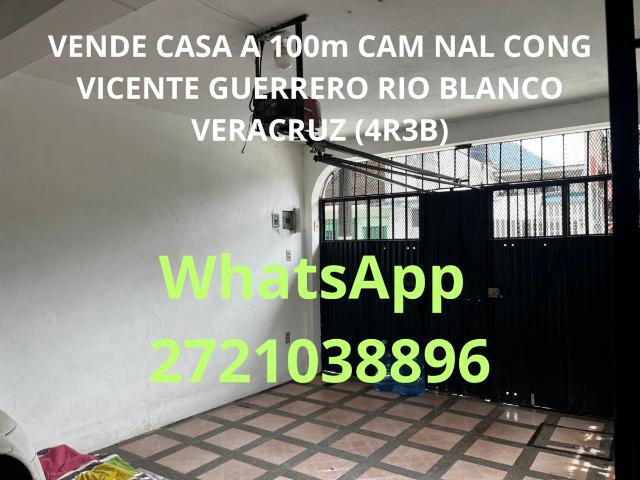 VENDE CASA A 100m CAMINO NACIONAL CONGREGACIÓN VICENTE GUERRERO RIO BLANCO VERACRUZ 4R3B