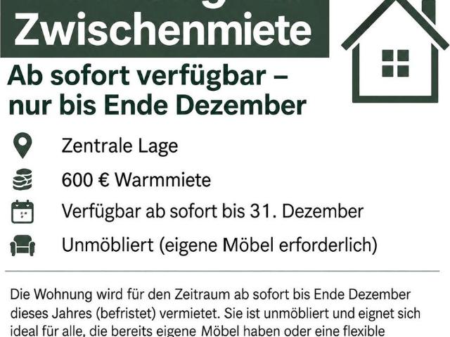 Wohnung ab sofort zur Zwischenmiete – 600 EUR warm