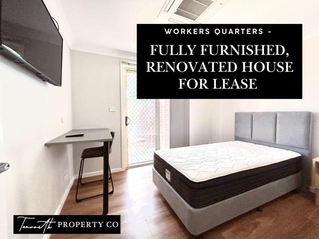 WORKERS ACCOMIDATION Fully Furnished, Renovated House For Lease