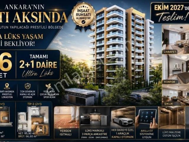 Yaşamkent Bölge ruhsat Alındı  66 Adet Lüks 2+1 ekim 2027 Tes