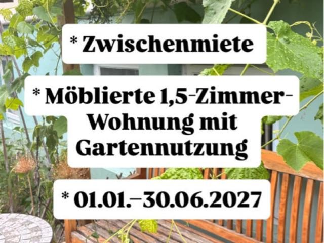 Zwischenmiete | Möblierte 1,5 Zimmer Wohnung | 01.01.–30.06.2027