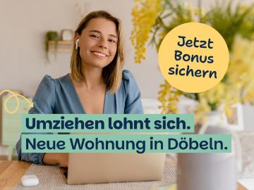 Zuhause gesucht? Gefunden. Mit Einzugsbonus