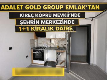 Adalet Gold Group Emlak'tan Kireç Köprü Mevkii'nde Şehrin Merkezinde 1+1 Kiralık Daire