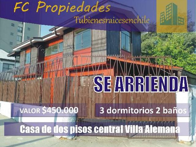 ARRIENDO CASA CENTRAL EN VILLA ALEMANA