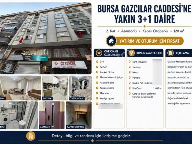 Bursa Gazcılar Caddesine Yakın 3+1 2. Kat Asansörlü Oto Parklı