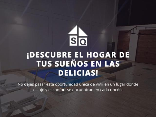 Casa en Las Delicias