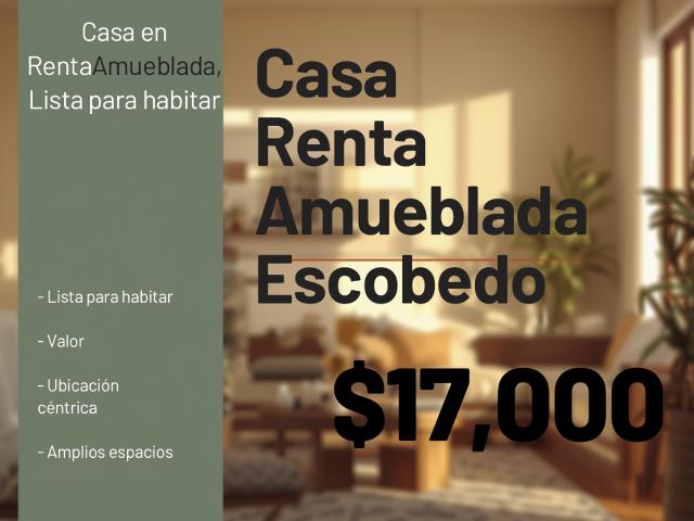 Casa en renta cerca a centro de Escobedo Nuevo León