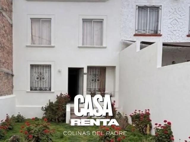 CASA RENTA COLINAS DEL PADRE ZACATECAS