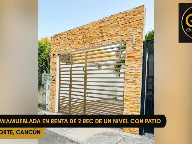 Casa semiamueblada en renta en Cancún 2 recámaras de un nivel con patio