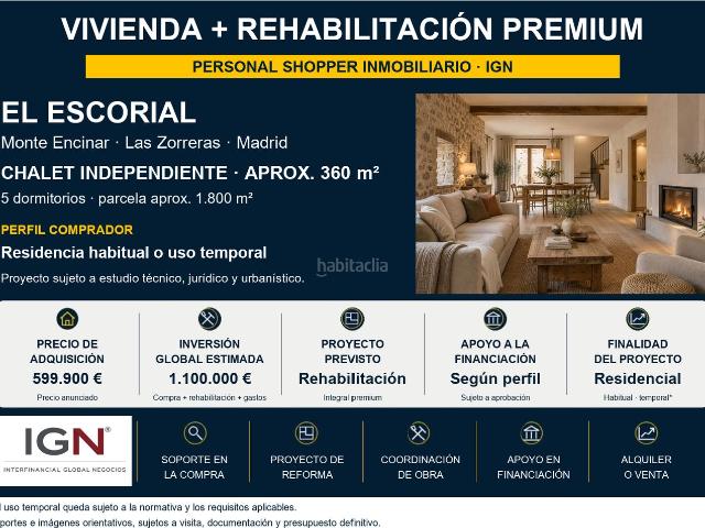 Chalet en venta en Escorial El, Las Zorreras Monte Encinar. Vivienda + rehabilitación premium. Chalets Escorial.