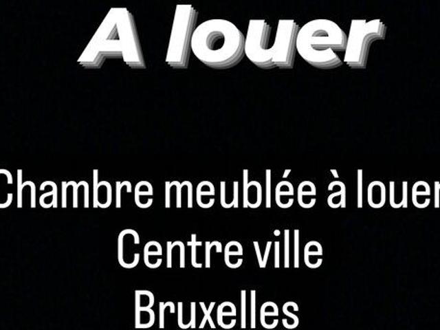 Chambre à louer Centre Bruxelles