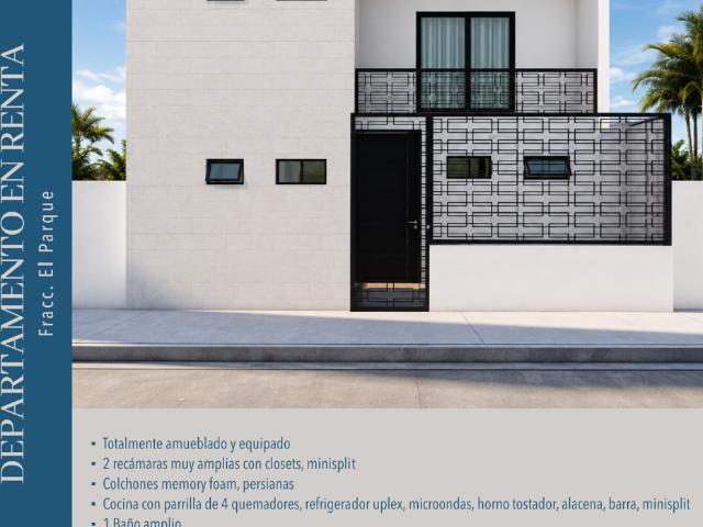 DEPARTAMENTO AMUEBLADO EN RENTA FRACCIONAMIENTO EL PARQUE