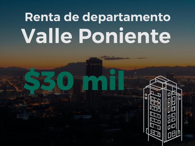 Departamento en renta Valle Poniente