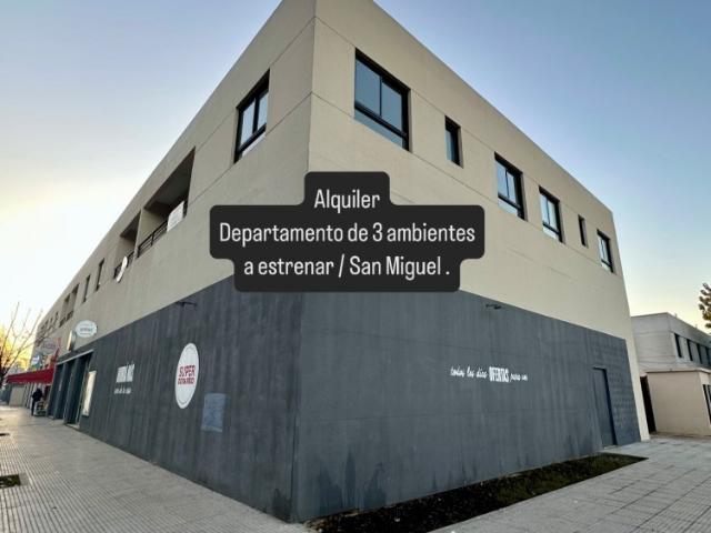 Dpto. 3 amb. en San Miguel a estrenar