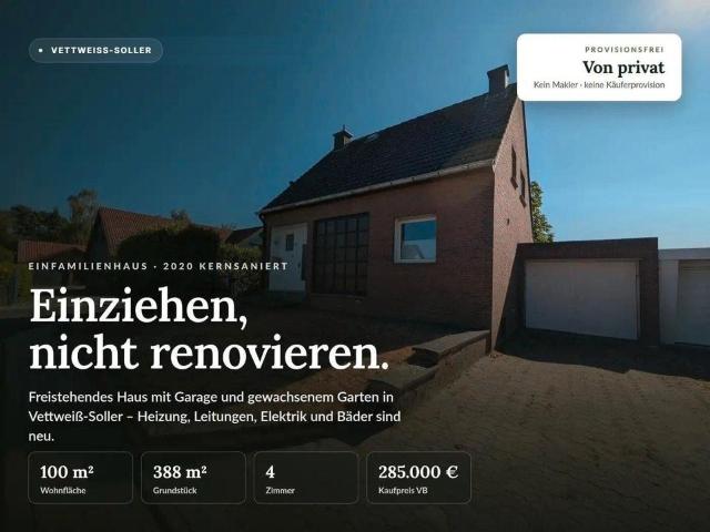 EFH kernsaniert Baugrundstück, Vettweiß Soller, provisionsfrei
