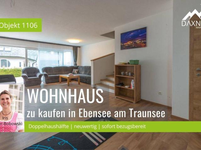 Einziehen & genießen – moderne Doppelhaushälfte in Ebensee am Traunsee