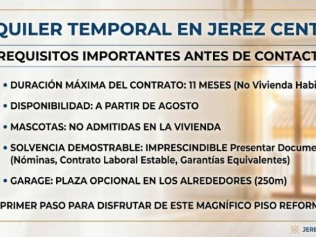 Espectacular piso reformado de 3 habitaciones en el corazón de Jerez – Alquiler Máximo 11 Meses