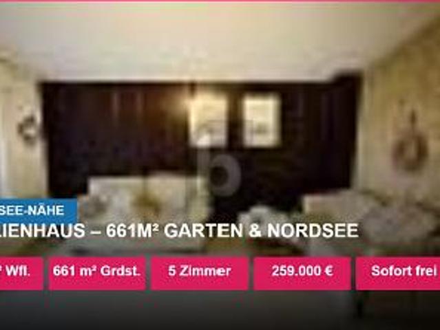 FAMILIENHAUS  661M² GARTEN & NORDSEE