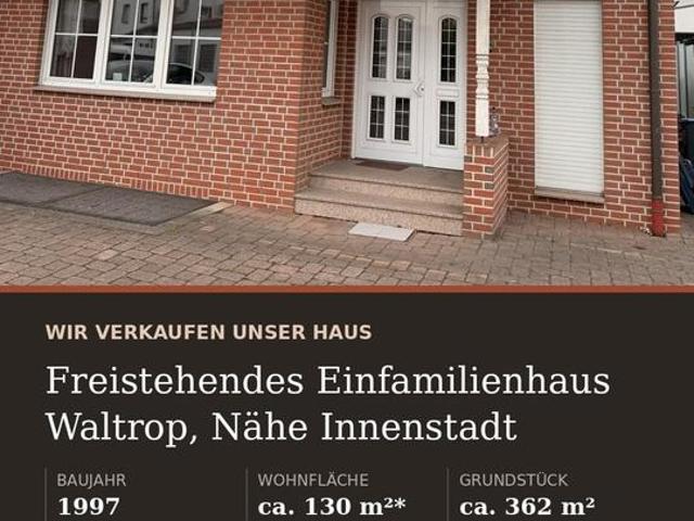 Freistehendes Einfamilienhaus mit Garten: Waltrop,Nähe Innenstadt