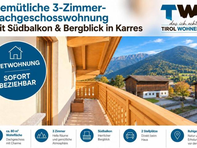 Gemütliche 3 Zimmer Dachgeschosswohnung mit Südbalkon & Bergblick in Karres