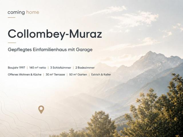 Gepflegtes Einfamilienhaus mit Garten, Terrasse und Garage in Collombey Muraz