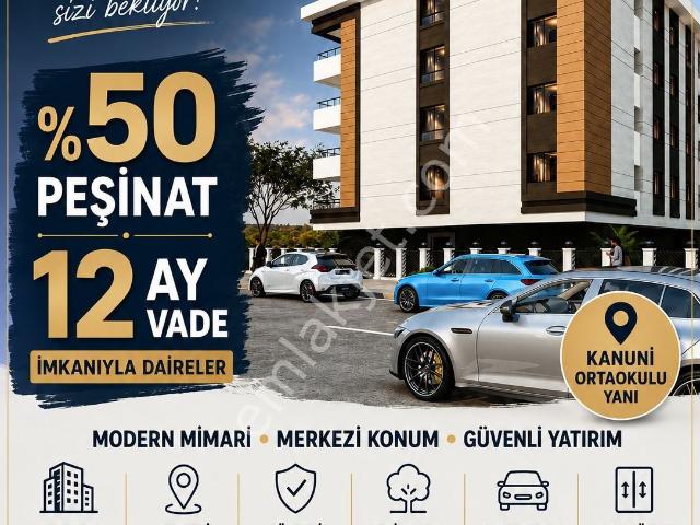 Hedef İnşaat'tan Kanuni Ortaokulu Yanı %50 Peşin 12 Ay Vade