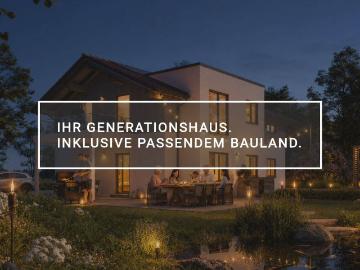 Ihr Generationshaus inklusive passendem Bauland