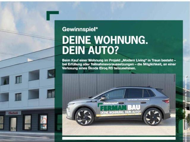 Jetzt Wohnung sichern & Traumauto gewinnen! Modern LIving Traun Top 5 und 13