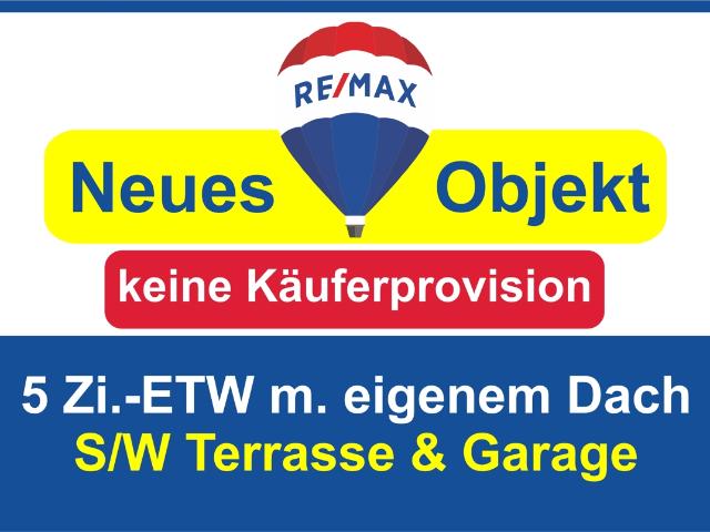 Keine Käuferprovision! Kaufen Sie ab €1.150, mtl.*/ 5 Zi. ETW m.eigenem Dach! S/W Terrasse & Garage