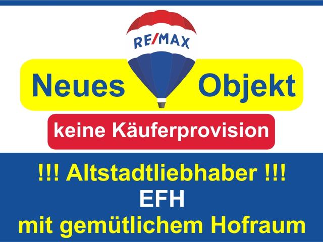 Keine Käuferprovision! Kaufen Sie ab € 350, mtl.* / Altstadtliebhaber aufgepasst! EFH m. Hofraum!