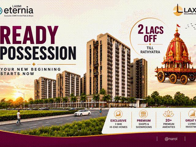 Laxmi Eternia,Narolgam 3 BHK Apartment For Sale Ahmedabad