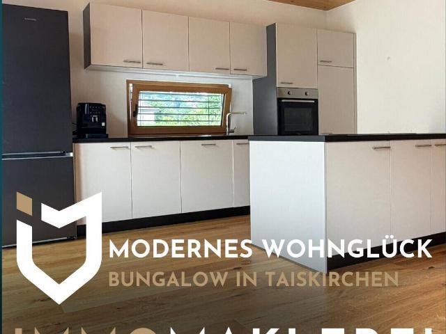 MODERNES WOHNGLÜCK BUNGALOW IN TAISKIRCHEN