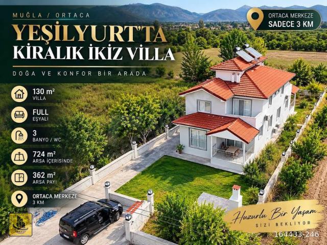 MUĞLA ORTACA YEŞİLYURTTA KİRALIK FULL EŞYALI İKİZ VİLLA