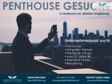 Penthouse gesucht in Innsbruck oder direkter Umgebung