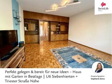 Perfekt gelegen & bereit für neue Ideen – Haus mit Garten in Bestlage | U6 Siebenhierten + Triester Straße Nähe