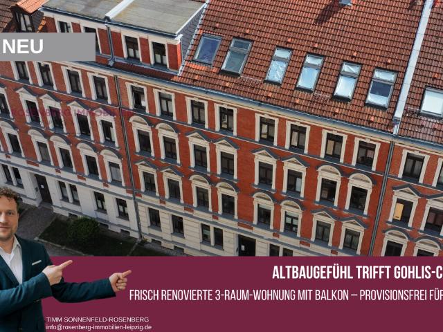Provisionsfrei für Käufer + direkt einziehen* Stuck, Stil & Gohlis: 3 Raum Wohnung mit Balkon