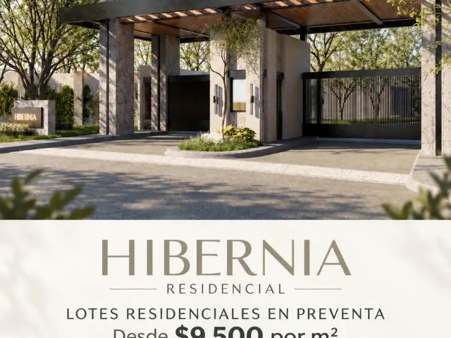 Preventa de terrenos Hibernia Residencial