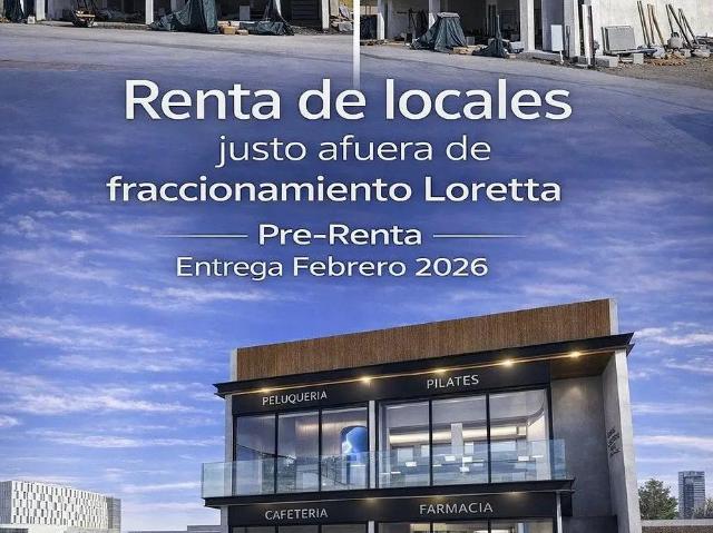 Pre Renta de locales en Loretta