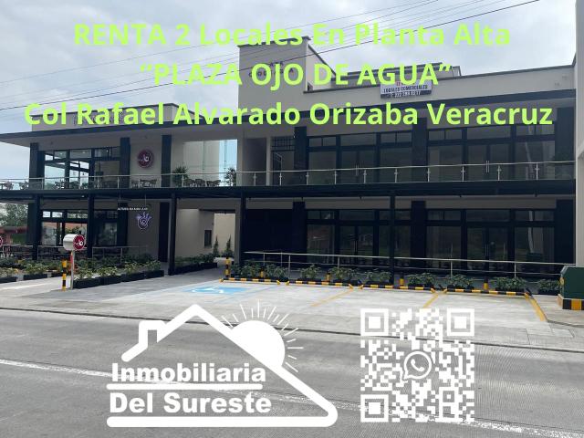 ?RENTA 2 Locales En Planta Alta “PLAZA OJO DE AGUA” Col Rafael Alvarado Orizaba Veracruz